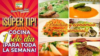 ¡Súper tip! Cocina un sólo día para toda la semana, práctico y económico) - Cocina Vegan Fácil