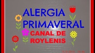 Alergia Primaveral.  Hay Fever.  Allergic  rhinitis rinitis alergica
