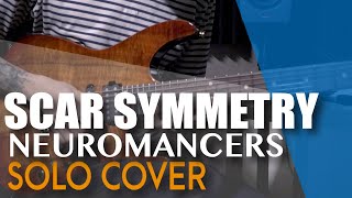 Scar Symmetry - Neuromancers Solo Cover