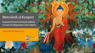 Vivere le situazioni come un mezzo, insegnamenti di buddismo tibetano di Lama Michel Rinpoche