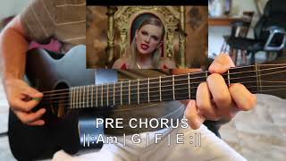 Taylor Swift - Look What You Made Me Do (acoustic guitar tutorial)