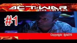 Let's Play   Act of War - High Treason  Part.1 HD  1080p