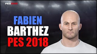 FABIEN BARTHEZ (FRANCIA) PES 2018 PS4