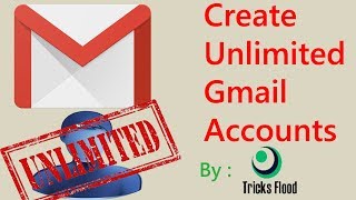 Create Unlimited Gmail Accounts without Phone Verification [Not Working Now] || Tricks Flood