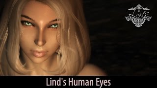 Skyrim mod spotlight 2016. Lind's Human Eyes. [60FPS|1080p]