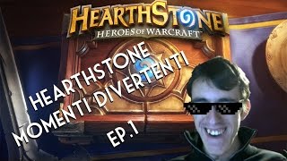 Hearthstone - Momenti Divertenti 1 (Funny & Lucky Moment ITA)