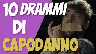 10 DRAMMI DI CAPODANNO
