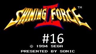Shining Force 2 Walkthrough (16) Desert Battle