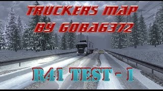 Truckers map by goba6372 r41 test-1 ETS2 v.1.9.22