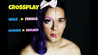 [CROSSPLAY] MALE TO FEMALE - [MAQUIAGEM TRANSFORMAÇÃO] HOMEM PRA MULHER