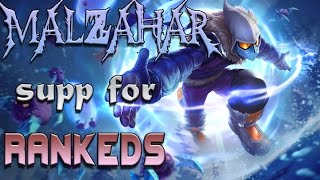 MALZAHAR SUPPORT| EL ANTIMETA LLEGA A LAS RANKEDS| SEASON 6