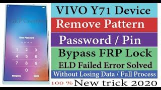 how to Remove Pattern Lock / Pin Lock on VIVO Y71 Hard Reset or
edl error solved