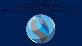 ROBLOX | HOW TO GET A FREE MEGA STONE!!