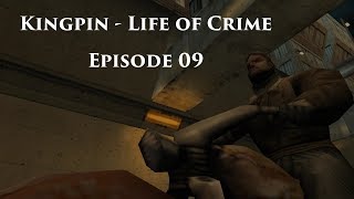 Kingpin - Life of Crime | Walkthrough Episode 09 [ 1080p / no commentary ]