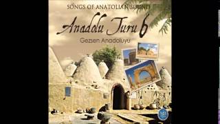 ANADOLU TURU 6 DERİK SAÇIN ÖRMEZLER GEZSEN ANADOLUYU (Turkish Of Music)