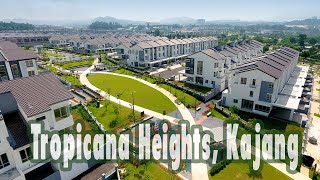 REAL Estate | Tropicana Heights Kajang