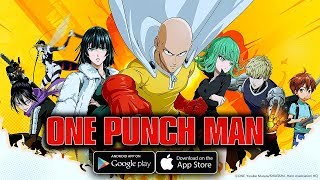 [Android/IOS] One Punch Man: The Strongest Man - CBT 2nd Gameplay