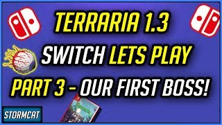 TERRARIA 1.3 NINTENDO SWITCH LETS PLAY PART 3 - (TERRARIA NINTENDO SWITCH) GAMEPLAY!