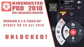 Download latest kinemaster pro update 2018 full unlocked apk [no watermark]