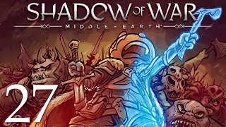Middle Earth Shadow of War Gameplay Walkthrough Part 27: Some Old Friends
