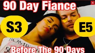 #90DAYFIANCE, BEFORE THE 90 DAYS, S3, E5, THE REST IS STILL UNWRITTEN!