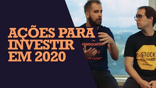 AÇÕES para investir em 2020