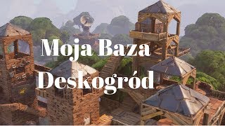 Fortnite Ratowanie Świata - Moja Baza Deskogród - Poradnik jak budować