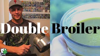 How To Make Cannabutter  - DOUBLE BROILER Method - INFUSION Ep. 1