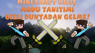 Türkçe Minecraft Mod Tanıtımları : Bölüm 8 - GİZLİ DÜNYADAN GELME KILIÇLAR!