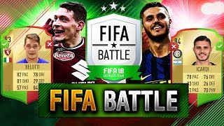 FIFA 18 - 'FIFA BATTLE! 'BELOTTI VS ICARDI!' - FIFA 18 ULTIMATE TEAM