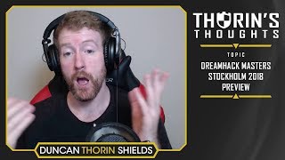Thorin's Thoughts - Dreamhack Masters Stockholm 2018 Preview (CS:GO)