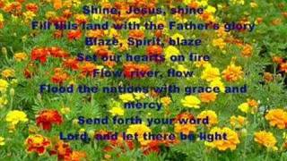 english hymn ( Shine Jesus Shine )