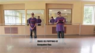 [BASE IS] VOL.2 POPPING: 04. BOOGALOO FLEX | POPPING DANCE LESSON