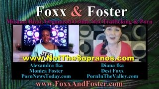 Foxx and Foster - Michael Rizzi, Organized Crime, the GOP, Porn & Sex Trafficking