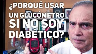 Episodio #1209 ¿Por qué usar un glucómetro si no tengo diabetes?