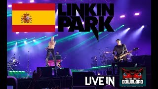 Linkin Park - LIVE @ DOWNLOAD FESTIVAL - MADRID  (Part 1)