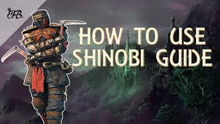 For Honor - How To Use Shinobi - Advanced Guide