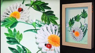 Картина ромашка. МК квиллинг / Tutorial Quilling chamomile panno flower.