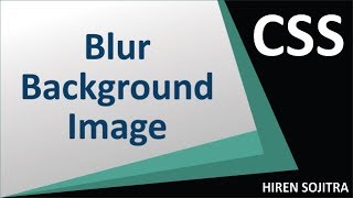 Blur Background Image  Using CSS#4(by Hiren Sojitra)