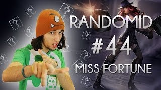 Randomid #44 - Miss Fortune AP, une pluie de balle dans ta tête !