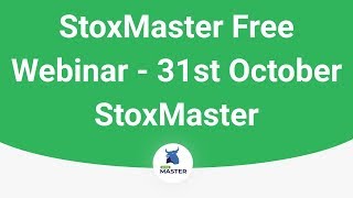 StoxMaster Free Webinar - 31st October | StoxMaster