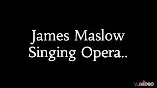 James Maslow Singing Opera..