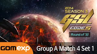 Code S Ro32 Group A Match 4 Set 1, 2014 GSL Season 3 - Starcraft 2