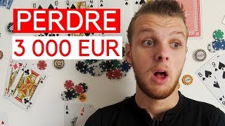 J'AI PERDU 3 000€ AU POKER | MA PLUS GROSSE ERREUR