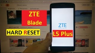 Hard reset ZTE Blade L5 Plus Сброс графического ключа zte l5 plus blade