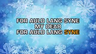 New Year's Eve Song - Auld Lang Syne (Karaoke)