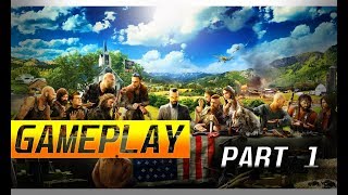 FAR CRY 5 GAMEPLAY PART 1-INTRO [ IN GTX 1050 TI ] on YOUTUBE 2018