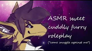 ASMR sweet wholesome adorable furry roleplay gender neutral