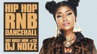 ? Hot Right Now #20 | Urban Club Mix April 2018 | New Hip Hop R&B Rap Dancehall Songs | DJ Noize