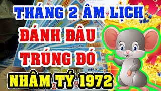 Tử Vi Tháng 2 ÂL Nhâm Tý 1972 GÁNH LỘC VỀ NHÀ Giàu Có Vô Địch Thiên Hạ